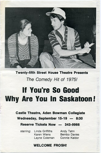 Past show, If you're so good why are you in Saskatoon!